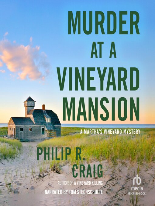 Title details for Murder at a Vineyard Mansion by Philip R. Craig - Available